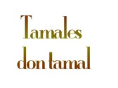 Tamales don tamal