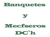 Banquetes y Meseros DC`h
