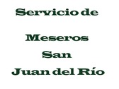 Servicio de Meseros San Juan del Río