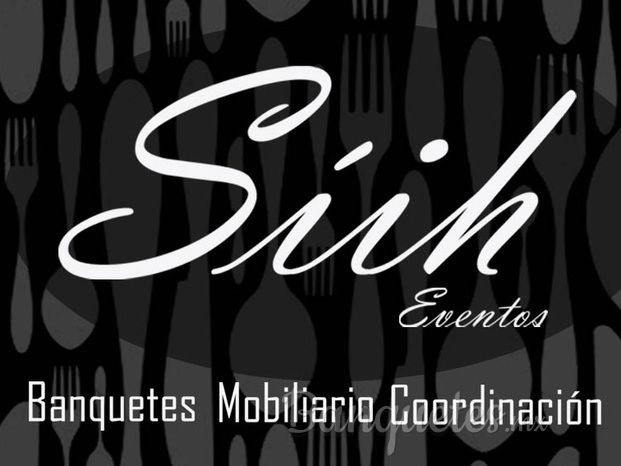 Síih Eventos (Banquetes, Mobiliario, Coordinación)