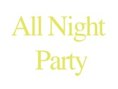 All Night Party