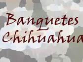 Banquetes Chihuahua