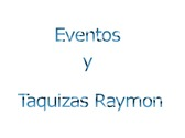 Eventos y Taquizas Raymon