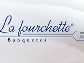 La Fourchette Banquetes