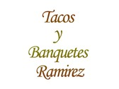 Tacos y Banquetes Ramirez
