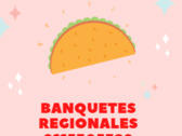 Banquetes Regionales MTY