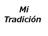 Mi Tradición