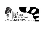 Luz, Sonido y Karaoke Mickey