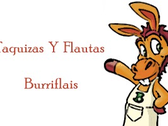 Taquizas  Y  Flautas Burriflais