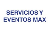 Servicios y Eventos Max